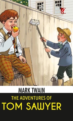 The Adventures of Tom Sawyer - Twain, Mark