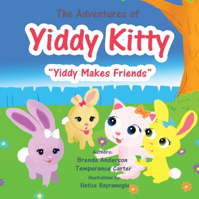 The Adventures of Yiddy Kitty: "Yiddy Makes Friends" - Anderson, Brenda, and Carter, Temperance