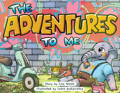 The Adventures To Me