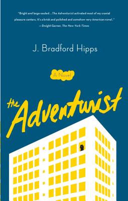 The Adventurist - Hipps, J Bradford