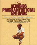 The Aerobics Program for Total Well-Being