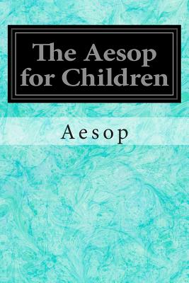 The Aesop for Children - Aesop