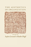 The Aesthetics of Organization