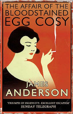 The Affair of the Bloodstained Egg Cosy - Anderson, James