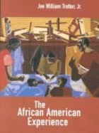 The African American Experience, Volume I - Trotter, and Trotter, Joe William, Jr.