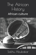 The African History: African culture