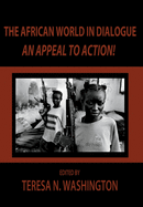 The African World in Dialogue: An Appeal to Action!