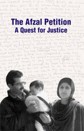 The Afzal Petition: A Quest for Justice