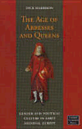 The Age of Abbesses and Queens