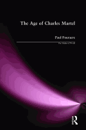 The Age of Charles Martel