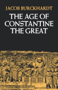 The Age of Constantine the Great