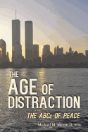 The Age of Distraction: The ABCs of Peace