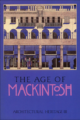 The Age of Mackintosh - Lowrey, John