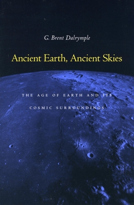 The Age of the Earth - Dalrymple, G Brent