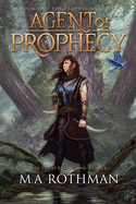 The Agent of Prophecy