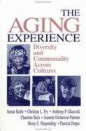 The Aging Experience: Diversity and Commonality Across Cultures