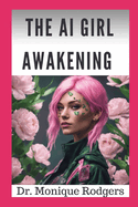 The AI Girl Awakening
