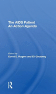 The Aids Patient: An Action Agenda