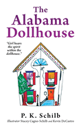 The Alabama Dollhouse