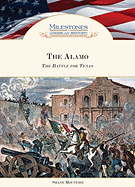 The Alamo: The Battle for Texas