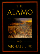 The Alamo - Lind, Michael, Professor, and Lind, Micheal