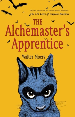 The Alchemaster's Apprentice: Zamonia Book Four Volume 4 - Moers, Walter, and Brown, John (Translated by)