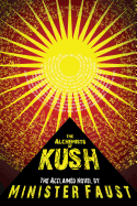 The Alchemists of Kush