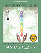 The Alchemy of Reiki: Opening the Door to Energy Work