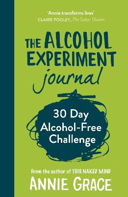 The Alcohol Experiment Journal - Grace, Annie