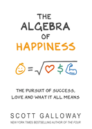 The Algebra of Happiness: The pursuit of success, love and what it all means