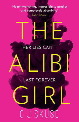 The Alibi Girl - Skuse, C.J.