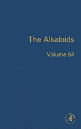 The Alkaloids: Chemistry and Biology Volume 64