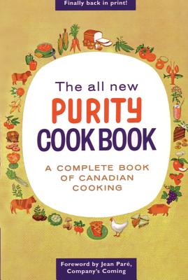 The All New Purity Cook Book - Driver, Elizabeth (Notes by), and Pare, Jean (Foreword by)