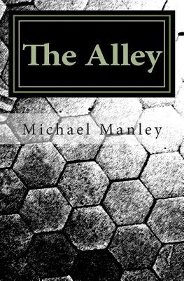 The Alley - Manley, Michael