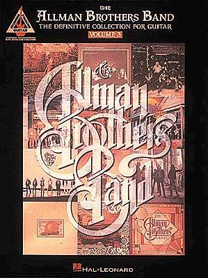 The Allman Brothers Band - The Definitive Collection for Guitar - Volume 3 - Allman Brothers