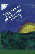 The Allure of a Summer Evening - Craft, Ashlee