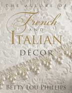 The Allure of French & Italian Decor