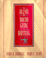 The Allyn and Bacon Guide to Writing