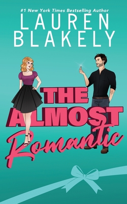 The Almost Romantic - Blakely, Lauren