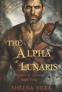 The Alpha of Lunaris: An Age Gap Paranormal Fantasy Romance