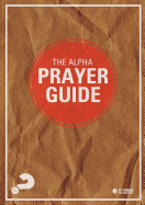 The Alpha Prayer Guide