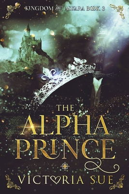 The Alpha Prince - Sue, Victoria