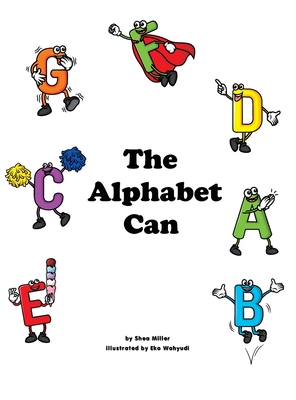 The Alphabet Can - Miller, Shea