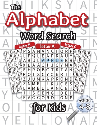 The Alphabet Word Search for Kids: (Ages 4-8) One Word Search for Every Letter of the Alphabet! - Engage Books