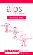 The Alps Approach Resource Book: Accelerated Learning in Primary Schools