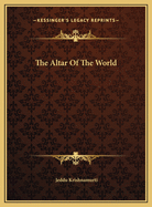 The Altar of the World