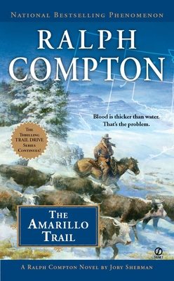 The Amarillo Trail - Sherman, Jory, and Compton, Ralph