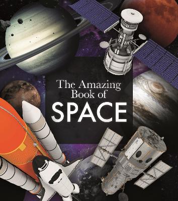 The Amazing Book of Space - Sparrow, Giles