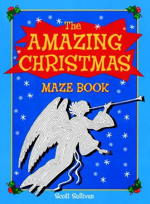 The Amazing Christmas Maze Book - 