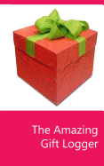 The Amazing Gift Logger